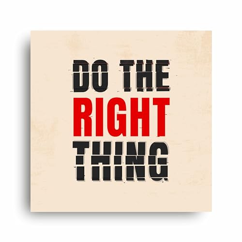 Art to Doors Do the Right Thing Quote | Motivational Quotes | Office Quotes | Personalized Gift For Anniversary, Birthday, Wedding, Home Decor | Coffee Quotes